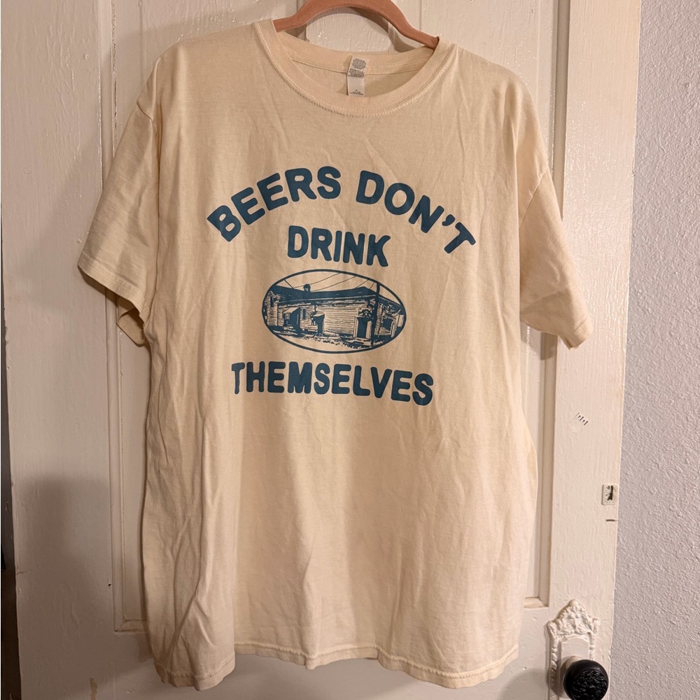 Beers don’t drink themselves Graphic Tee